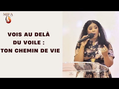 VOIS AU DELÀ DU VOILE : TON CHEMIN DE VIE