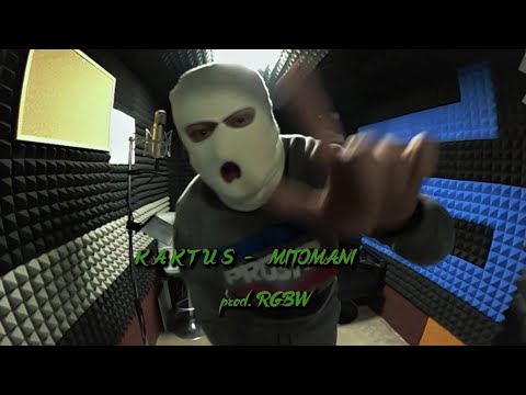 KAKTUS - MITOMANI prod. RGBW (MASHUP)
