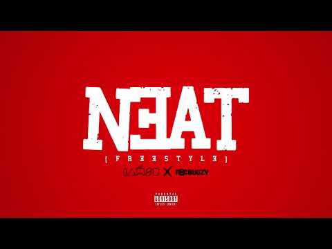 IAMSU! x RBC Bugzy - 'NEAT" (Freestyle)