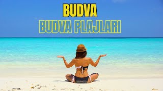 En iyi Budva Gezi Rehberi ve Gezilecek Yerler - Budva Plajları