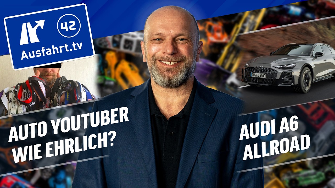 Auto Influencer sind alle gekauft! | Audi A6 Allroad | Der Podcast | die Ausfahrt.tv Show