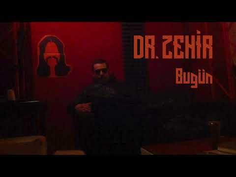 Dr. Zehir - Bugün