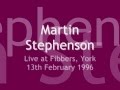 MARTIN STEPHENSON  -  WE ARE STORM (Audio)