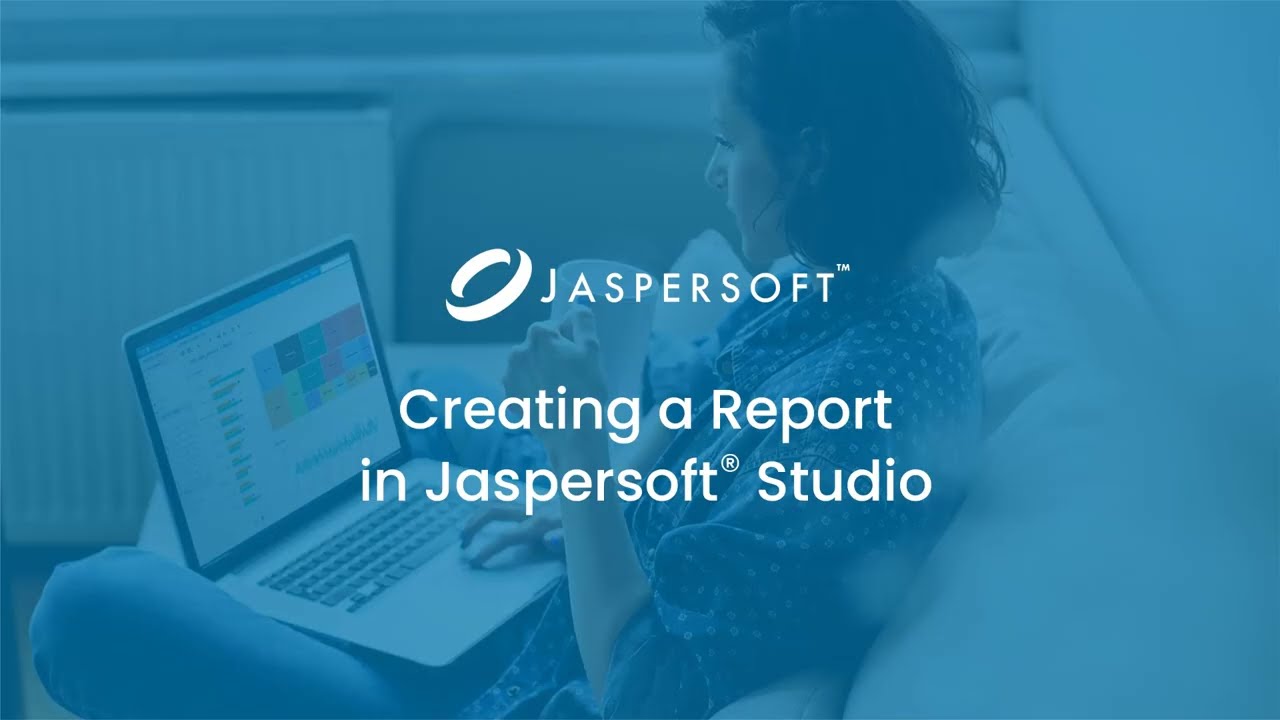 Creating a Report in Jaspersoft Studio