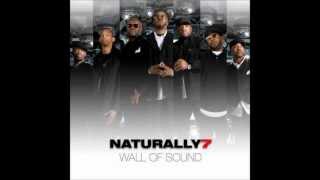 Naturally 7 - What I'm Lookin' 4