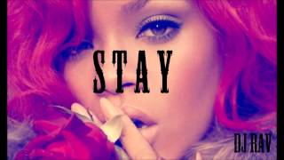 Rihanna - STAY feat. Mikky Ekko (Dj Rav Dubstep Remix) (HQ)