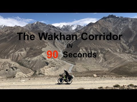 The Wakhan Corridor in 90 Seconds