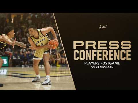 Players' Postgame Press Conference vs. Michigan | Purdue Men's Basketball