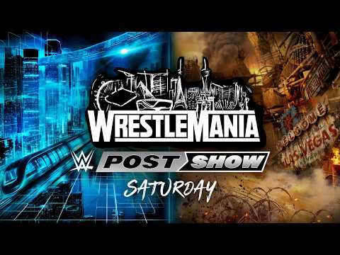 Watch: WrestleMania 42 Saturday Post-Show: April 18, 2026
