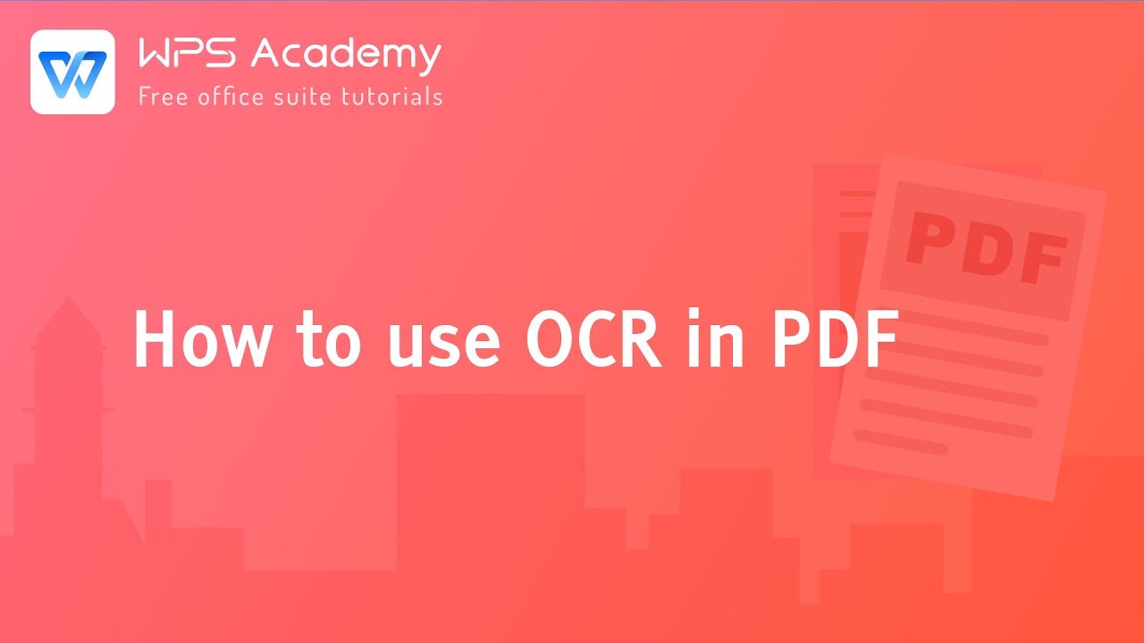 [WPS Academy] 1.3.0 PDF：How to use OCR in PDF