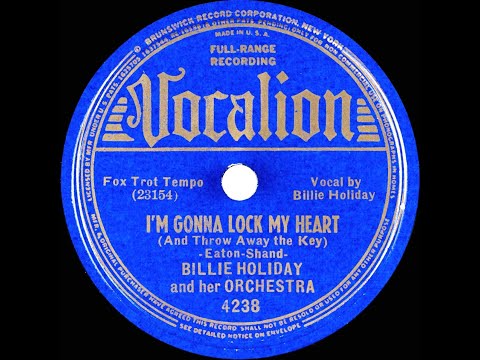 1938 HITS ARCHIVE: I’m Gonna Lock My Heart (And Throw Away The Key) - Billie Holiday