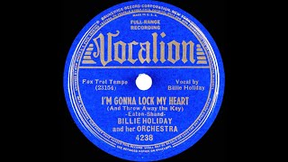 1938 HITS ARCHIVE: I’m Gonna Lock My Heart (And Throw Away The Key) - Billie Holiday