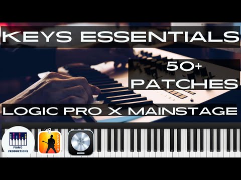 KEYS ESSENTIALS | 50 FREE Patches for Mainstage 3 & Logic Pro X