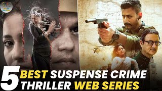 Top 6 Best Suspense Crime Thriller Hindi Web Series | Murder Mystery Web Series | Part 10