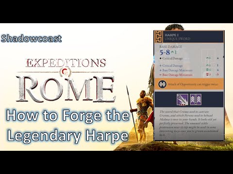 How to Forge Harpe (Unique Sword) - Using the Sickle - Expeditions: Rome