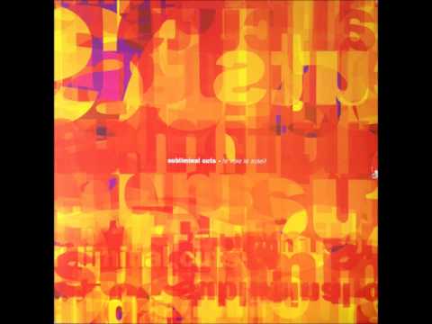 Subliminal Cuts - Le Voie Le Soleil (Way Out West Club Mix) (HQ)