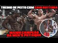 MAIOR CAMPEÃO DA HISTÓRIA DA MEN'S PHYSIQUE | LUCKY LIBRA E CAIO BOTTURA TREINAM PEITO