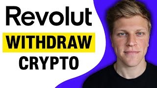 How to Withdraw Crypto on Revolut (2024)