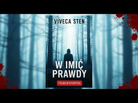 W imie prawdy Viveca Sten audiobook PL - kryminały - kryminał polski       tom1
