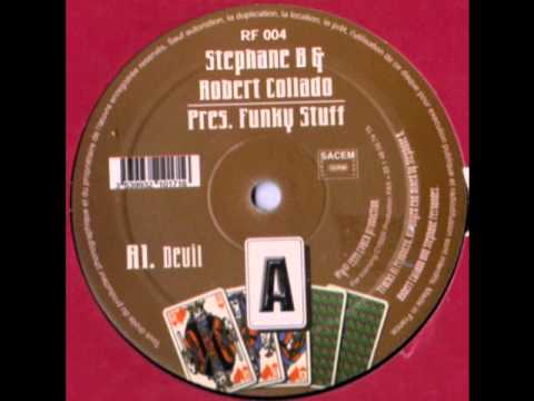 Stephane B & Robert Collado Pres. Funky Stuff 'Devil'