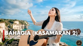 Download lagu BAHAGIA (KASMARAN 2) - BUDI ARSA [VERSI GEK AI] mp3