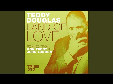 Land of Love (Ron Trent Remix)