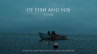 Of Fish And Foe | Trailer | Coming Soon