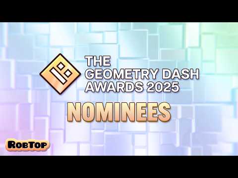 The Geometry Dash Awards 2025: Nominees