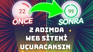 Web Site Hızlandırma | WordPress Site Hızlandırma - Sadece 2 Adımda Pa