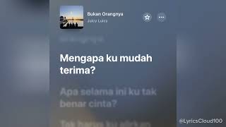 Download lagu Juicy Luicy - Bukan Orangnya (Lyrics) mp3