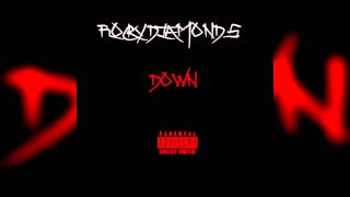 Rocky Diamonds - Down *1080HD*