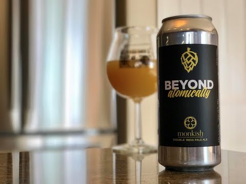 Beer Review #485 - Monkish Brewing - Beyond Atomically - 8.3% ABV