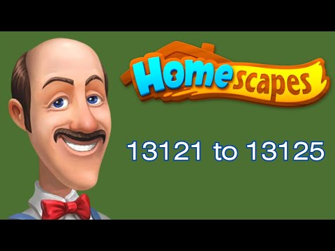 Homescapes || level 13121 to 13125