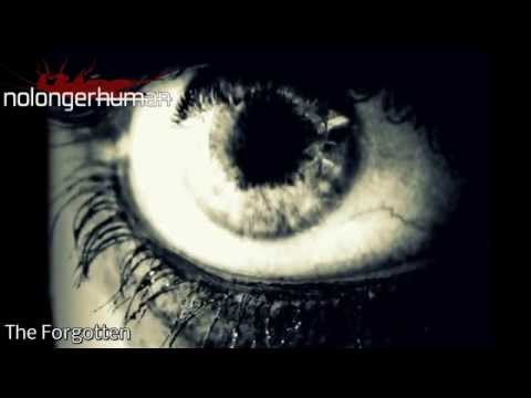 nolongerhuman - The Forgotten