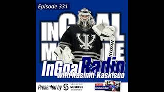 InGoal Radio Goalie Podcast Ep 331: Kasimir Kaskisuo