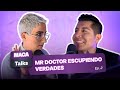 Episodio 2 | Maca Talks: Mr Doctor escupiendo verdades
