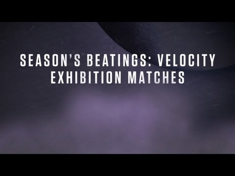 Season's Beatings: Velocity - Exhibition Matches Trailer