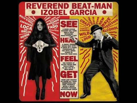 Reverend Beat-Man & Izobel Garcia - Baile Bruja Muerto - Full Album