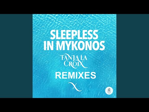 Sleepless In Mykonos (Giannis Oikonomou Remix)