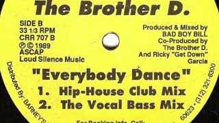 The Brother D. - Everybody Dance (The Vocal Bass Mix)