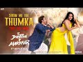Show Me The Thumka (Song) Tu Jhoothi Main Makkaar |Ranbir,Shraddha|Pritam|Sunidhi,Shashwat|Amitabh B