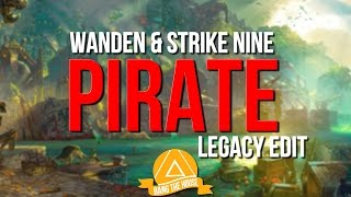 Wanden & Strike Nine - Pirate [Legacy Edit]