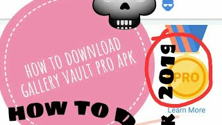 How to download gallery vault pro apk 2019 free | Link in description | gallery vault premium