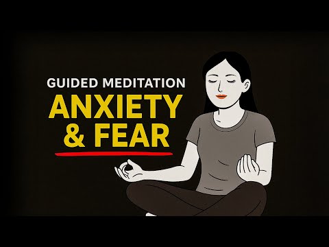 Guided Meditation for Anxiety & Fear: Find Calm, Inner Peace & Resilience