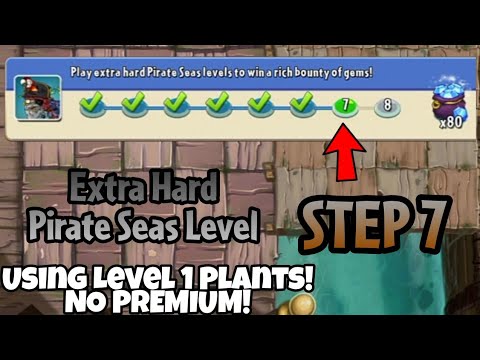 Plants vs. Zombies 2 | Epic Quest: Pirate Seas Skirmish - Step 7