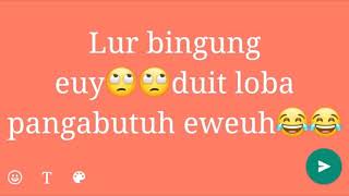 Download lagu Status wa bahasa sunda lucu dan gokil 2019 mp3