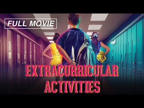 Extracurricular Activities (FULL MOVIE) Danielle Macdonald, Christine Ko, Colin Ford, Timothy Simons