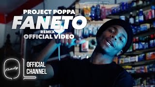 PROJECT POPPA - FANETO (REMIX) l DIR @YOUNG_KEZ