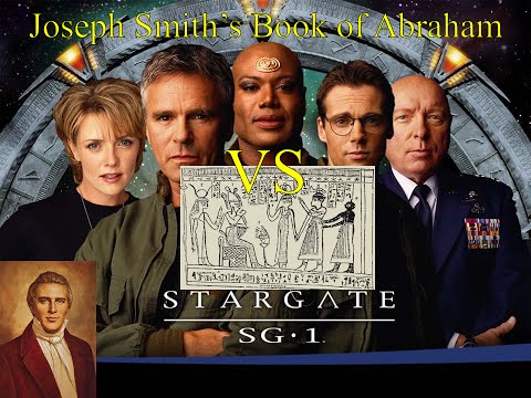 Book of Abraham VS Stargate SG-1