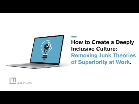 How to Create a Deeply Inclusive Culture